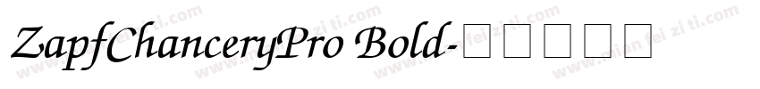 ZapfChanceryPro Bold字体转换